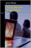 Yarin Savasta Beni Düsün Yarin Savasta Beni Düsün