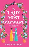 A Lady Most Wayward