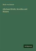 Allerhand Briefe, Novellen und Skizzen