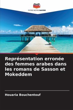 Cover Représentation erronée des femmes arabes dans les romans de Sasson et Mokeddem
