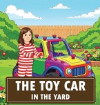 The Toy Car In The Yard