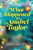 What Happened To Anabel Taylor