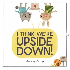 I Think We're Upside Down! - Cutler, Marcus