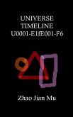 Universe Timeline U0001-E1fE001-F6