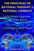 The Principles of Rational Thought and Rational Conduct