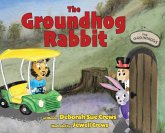 The Groundhog Rabbit