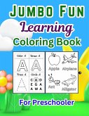 Jumbo Fun Learning Coloring Book for Kids 163 Pages of Alphabet, Numbers, Shapes, Fruits, Animals & More Educational Activity Workbook for Toddlers & Preschoolers By Jesintha Bhaskaran Jumbo Fun Learning Coloring Book for Kids 163 Pages of Alphabet, Numbers, Shapes, Fruits, Animals & More Educational Activity Workbook for Toddlers & Preschoolers By Jesintha Bhaskaran