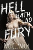 Hell Hath No Fury