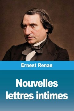 Nouvelles lettres intimes - Renan, Ernest Nouvelles lettres intimes - Renan, Ernest