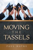 Moving The Tassels
