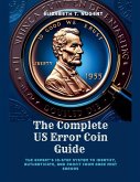 The Complete US Error Coin Guide