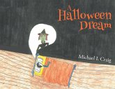 A Halloween Dream A Halloween Dream