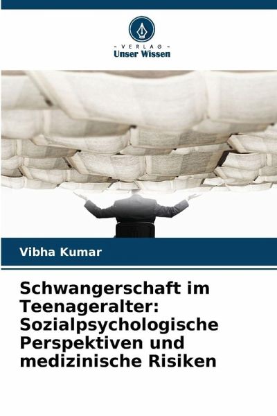 Schwangerschaft im Teenageralter: Sozialpsychologische Perspektiven und medizinische Risiken