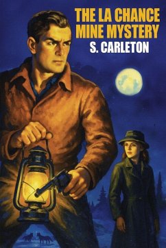 The La Chance Mine Mystery Cover The La Chance Mine Mystery