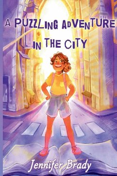 A Puzzling Adventure in the City - Brady, Jennifer A Puzzling Adventure in the City - Brady, Jennifer