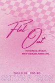 Flat Out (Her Edition) Flat Out (Her Edition)