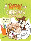 A Pumpkin for Christmas Coloring Book A Pumpkin for Christmas Coloring Book