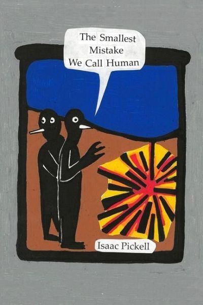 The Smallest Mistake We Call Human The Smallest Mistake We Call Human