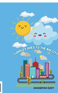 Cuddles goes to the big city - Zahabiyah Ezzy