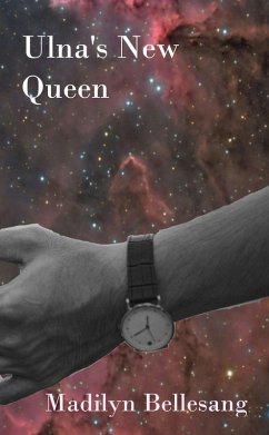 Ulna's New Queen - Bellesang, Madilyn