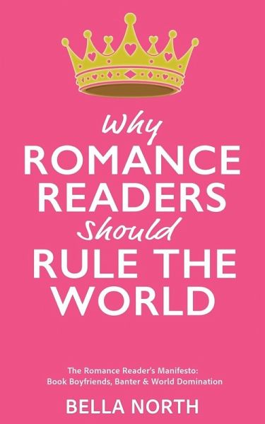 Why Romance Reader's Should Rule The World