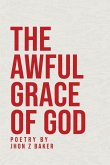 The Awful Grace of God The Awful Grace of God