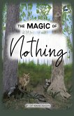 The Magic of Nothing