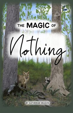 The Magic of Nothing - Deason, Katherine