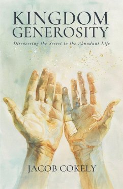 Kingdom Generosity - Cokely, Jacob