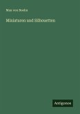 Miniaturen und Silhouetten Miniaturen und Silhouetten