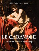 Le Caravage Le Caravage