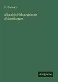 Alfarabi's Philosophische Abhandlungen