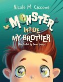 The Monster Inside My Brother