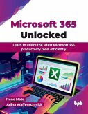 Microsoft 365 Unlocked Microsoft 365 Unlocked