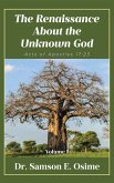 The Renaissance About the Unknown God The Renaissance About the Unknown God