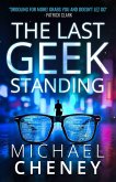 The Last Geek Standing The Last Geek Standing