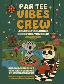 Par Tee Vibes Crew