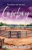 Souviens-toi de moi, Cowboy Souviens-toi de moi, Cowboy