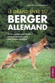 Le grand livre du Berger Allemand