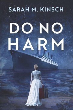 Do No Harm - Kinsch, Sarah M