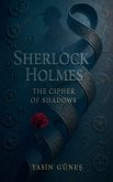 Sherlock Holmes - The Cipher of Shadows