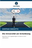 Die Universität am Scheideweg