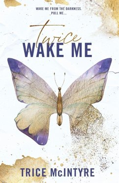 Wake Me - McIntyre, Trice