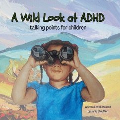 A Wild Look at ADHD - Stouffer, Janie