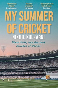My Summer of Cricket - Kulkarni, Nikhil