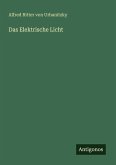 Das Elektrische Licht Das Elektrische Licht