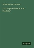 The Complete Poems of W. M. Thackeray