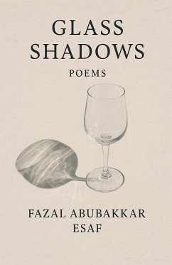 Glass Shadows - Esaf, Fazal Abubakkar