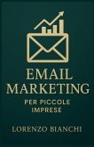 Email Marketing per Piccole Imprese Email Marketing per Piccole Imprese