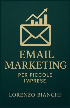 Email Marketing per Piccole Imprese Cover Email Marketing per Piccole Imprese